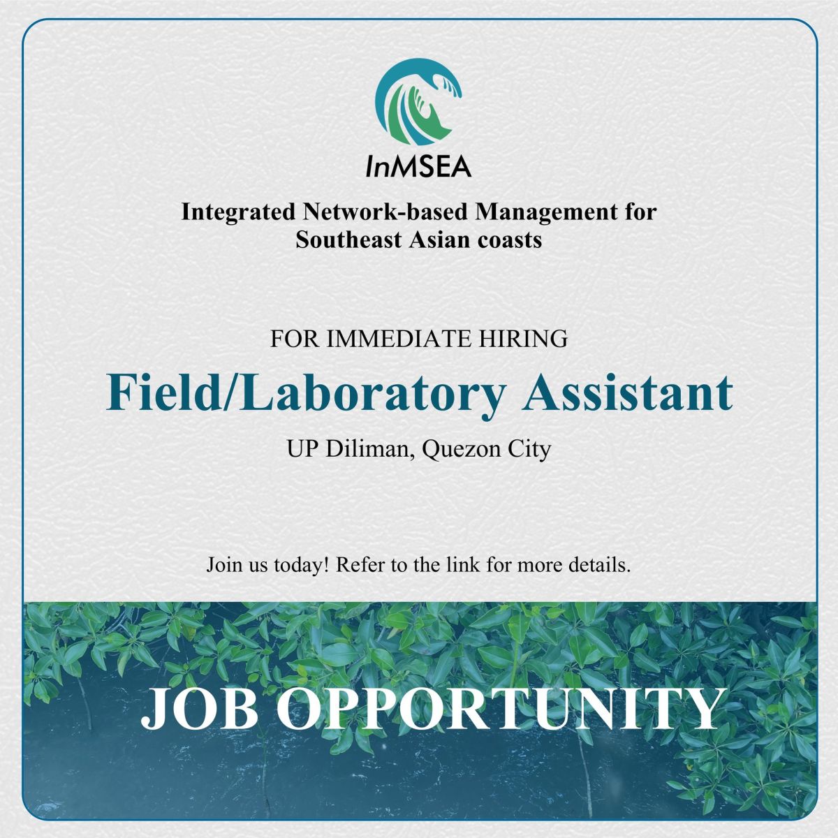 We are Hiring :  Field/Laboratory Assistant